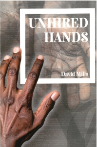 Cover of Unhired Hands by David Mills