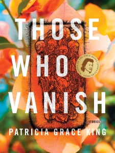 Cover of Those Who Vanish by Patricia Grace King