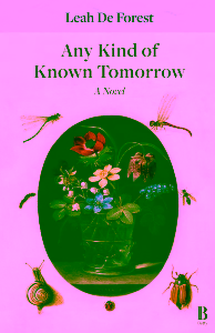 Any Kind of Known Tomorrow Cover of Leah De Forest's Novel Any Kind of Known Tomorrow